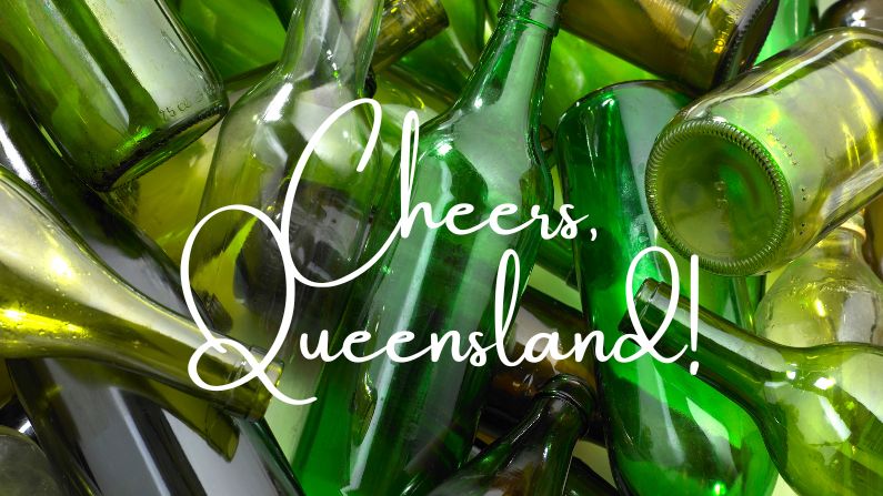 Cheers! Glass wine, spirit bottles to be part of QLD container refund scheme