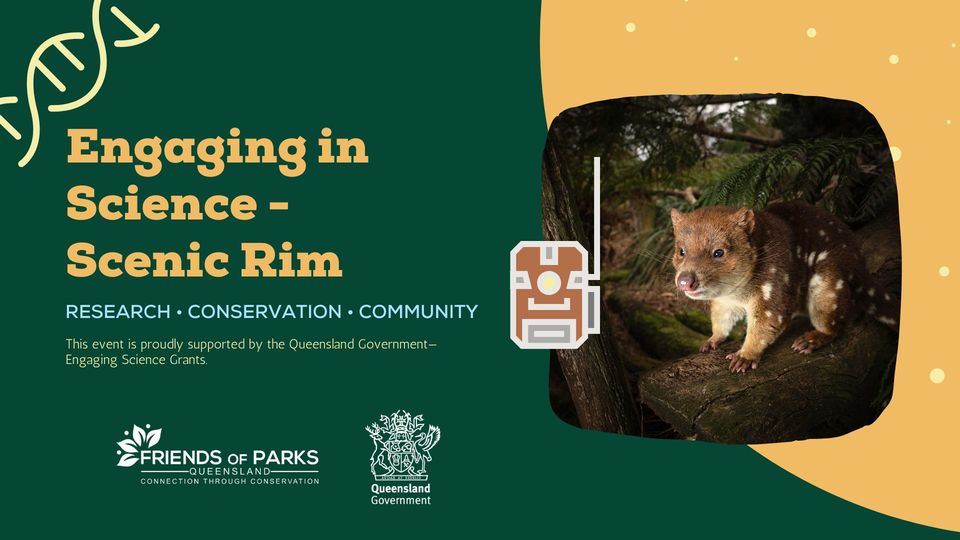 Engaging in Science - Scenic Rim with Friends of Parks Queensland